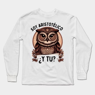 I’m Aristotelian for Owl lovers Long Sleeve T-Shirt